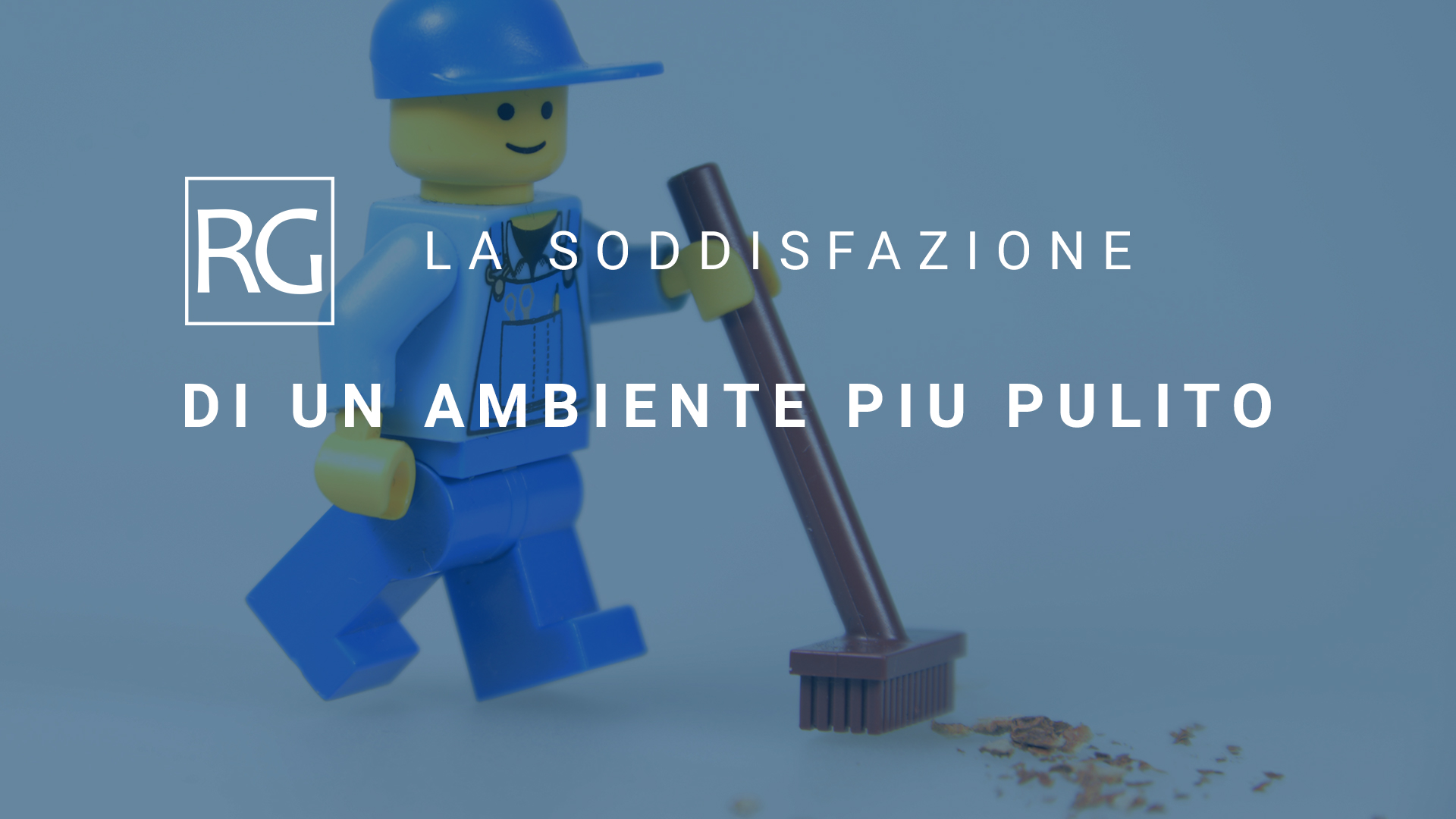 La soddisfazione di un ambiente più pulito